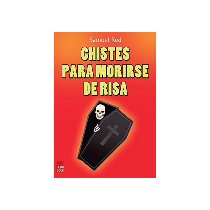 Chistes para morirse de risa